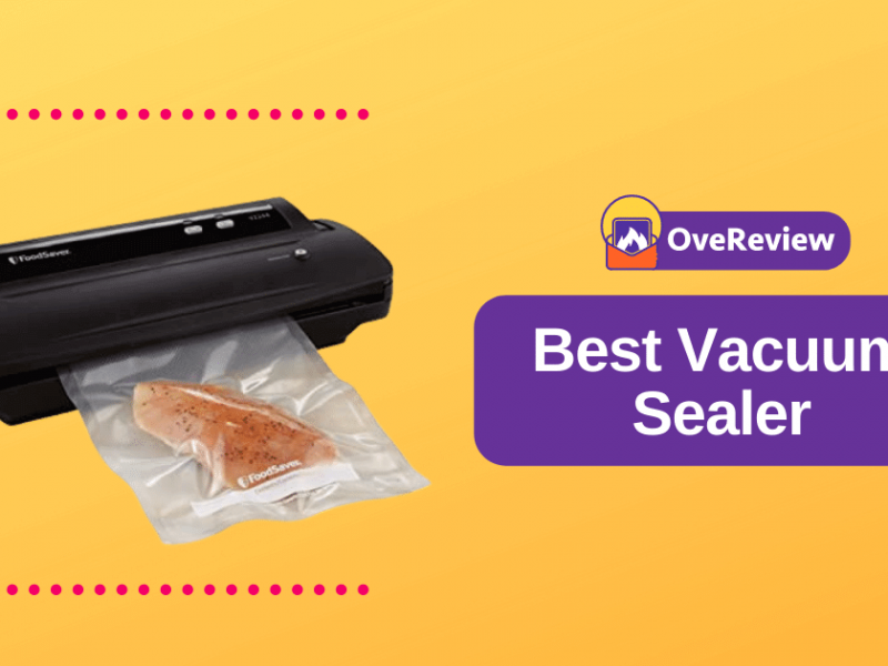 The Best Vacuum Sealer