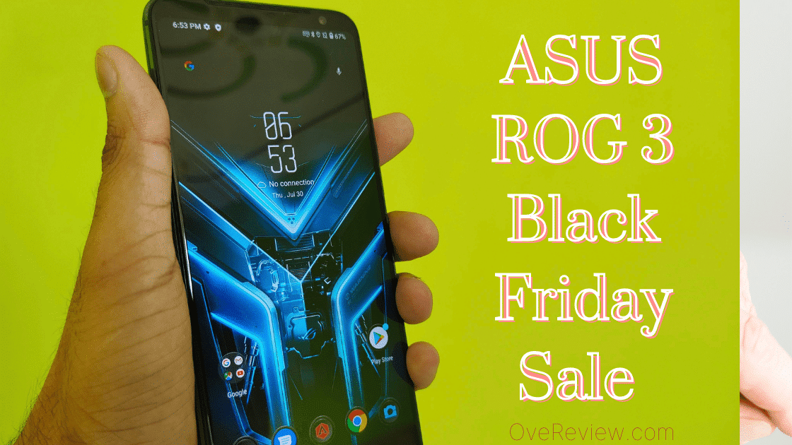 ASUS ROG 3 Black Friday Sale
