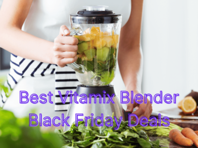 Best Vitamix Blender Black Friday Deals