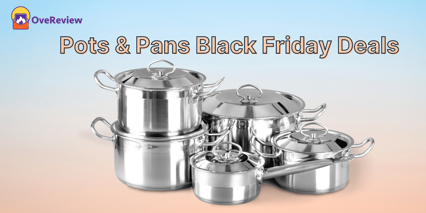 Pots and Pans Set Black Friday 2022 Deals, Sales & Ads OveReview