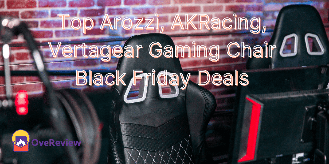 60 Top Arozzi, AKRacing, Vertagear Gaming Chair Black Friday 2022