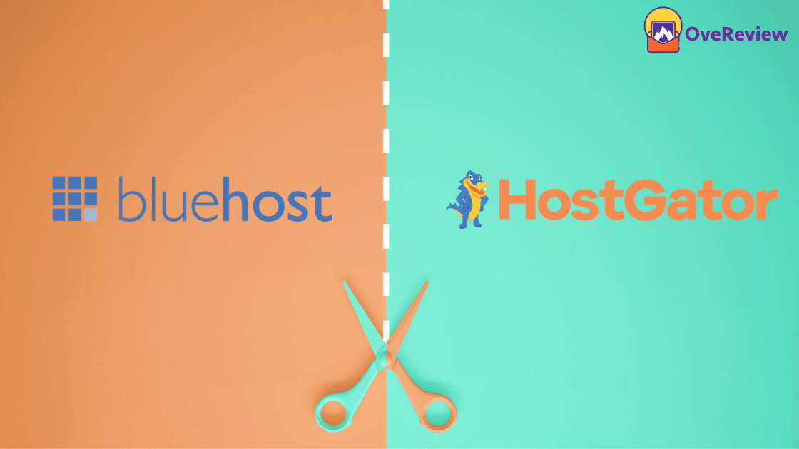 Bluehost Vs HostGator : Web Hosting 2022 Comparison & Review - OveReview