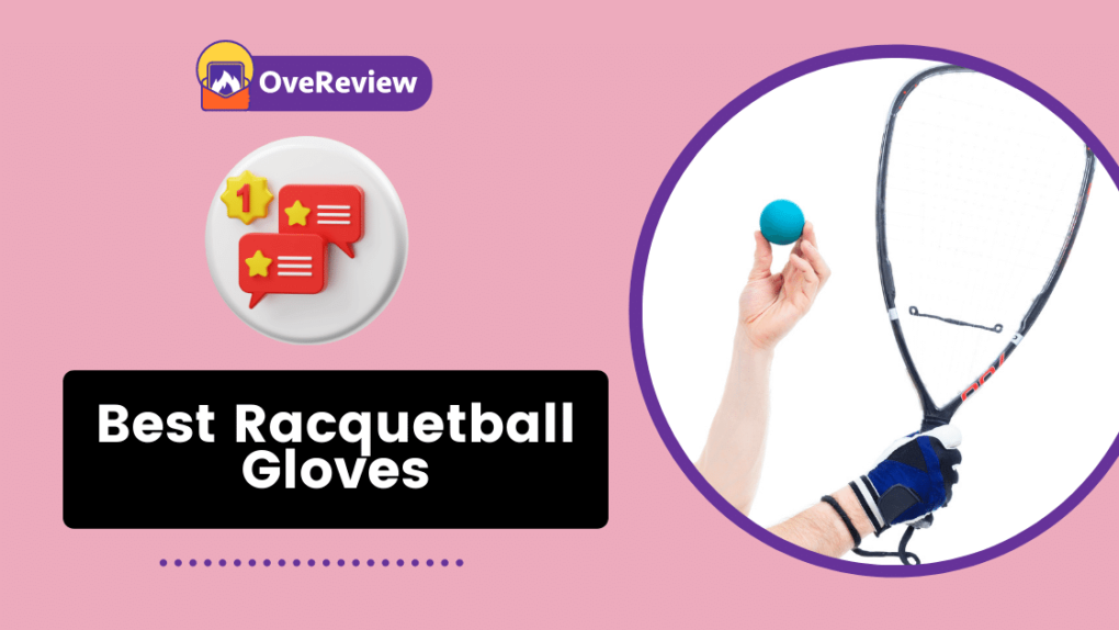 Best Racquetball Gloves