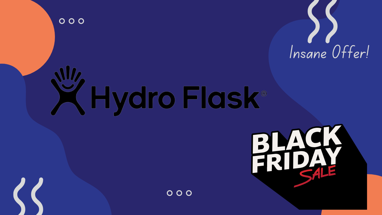 The best cheap Hydro Flask Black Friday Deals & Sale OveReview